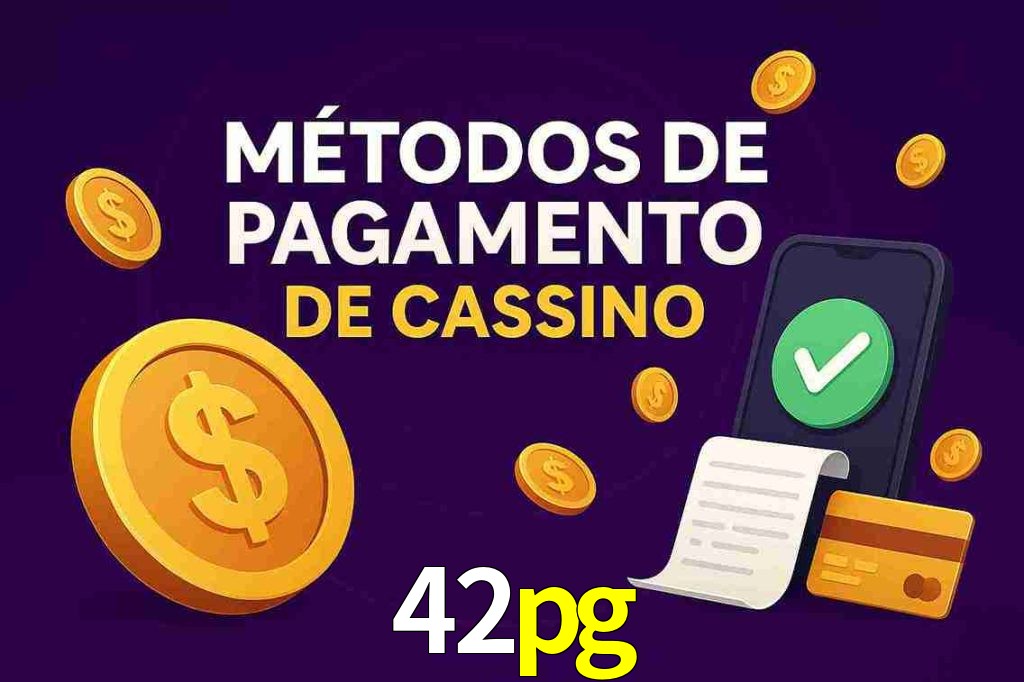Métodos de Pagamento no 42pg
